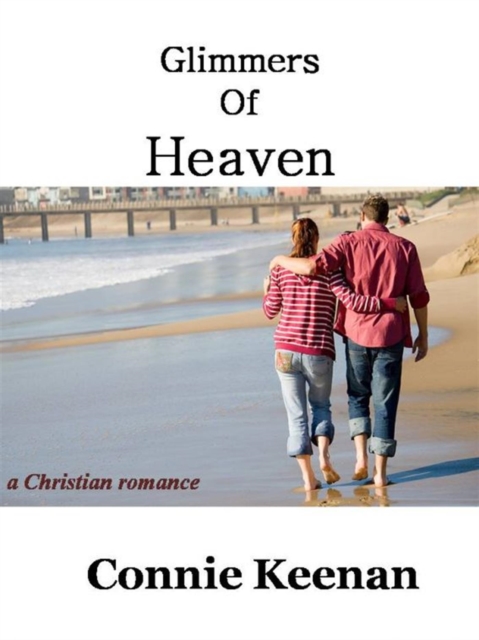 Glimmers of Heaven