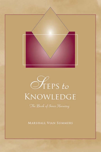Steps to Knowledge: The Book of Inner Knowing