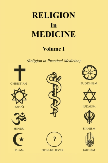 Religion in Medicine Volume I