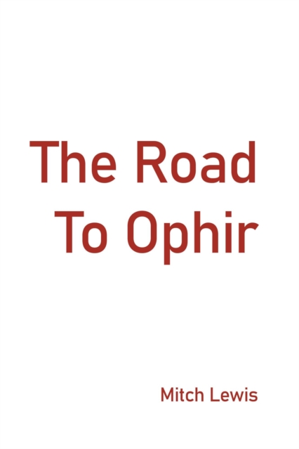 Road To Ophir