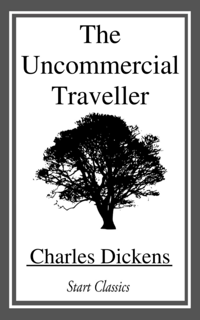 Uncommercial Traveller