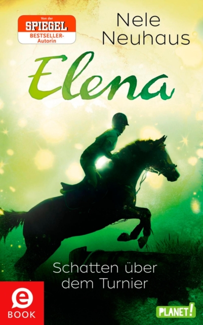 Elena – Ein Leben für Pferde 3: Schatten über dem Turnier