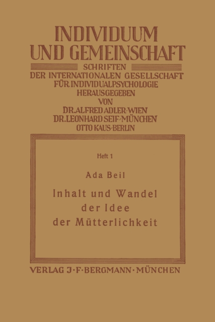 Inhalt und Wandel der Idee der Mütterlichkeit