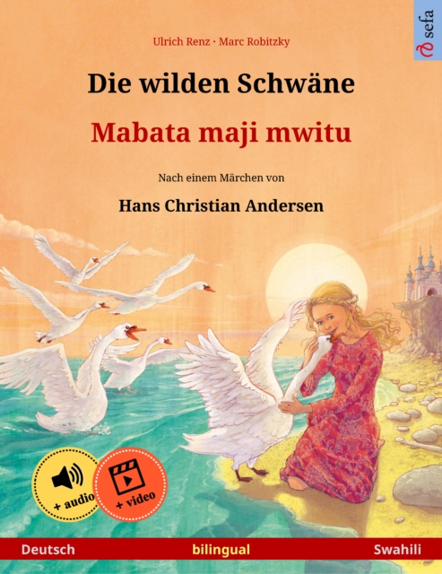 Die wilden Schwäne – Mabata maji mwitu (Deutsch – Swahili)