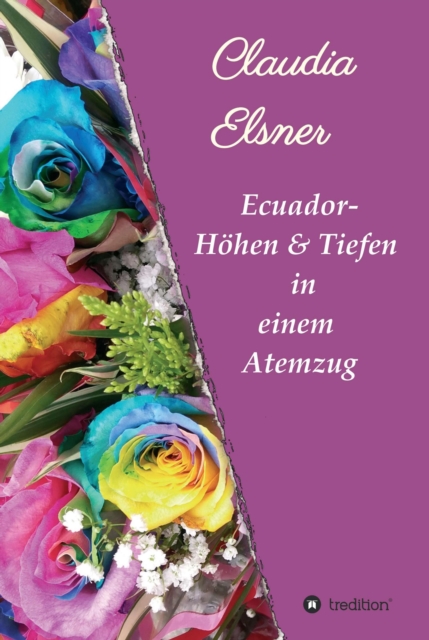 Ecuador - Höhen & Tiefen in einem Atemzug