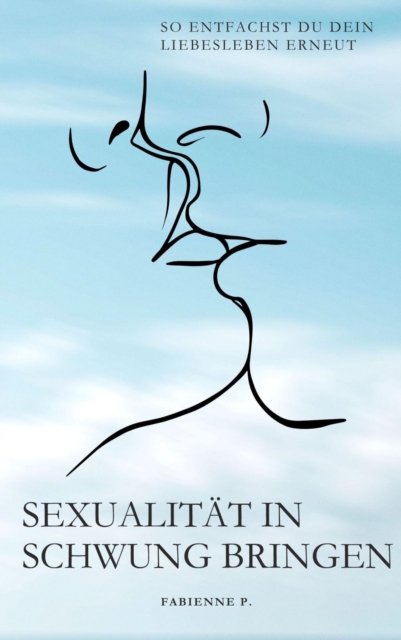 Sexualität in Schwung bringen