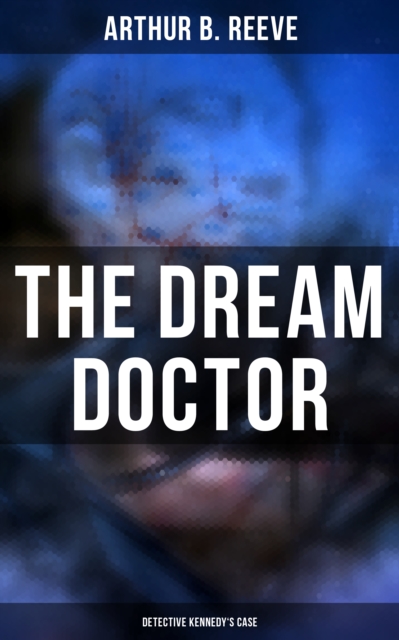Dream Doctor: Detective Kennedy's Case