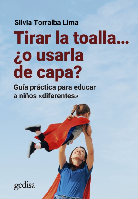 Tirar la toalla… ¿o usarla de capa?