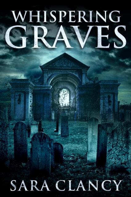 Whispering Graves