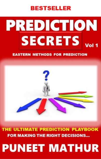 Prediction Secrets Eastern Methods for Prediction