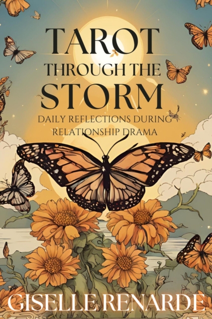 Tarot Through the Storm: Daily Reflections During Relationship Drama
