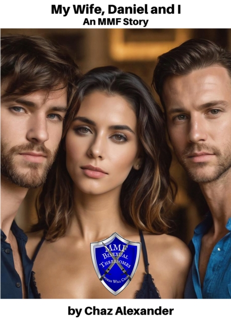 My Wife, Daniel and I