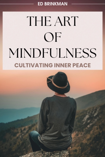 Art of Mindfulness
