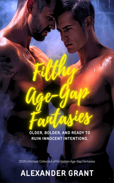 Filthy Age-Gap Fantasies