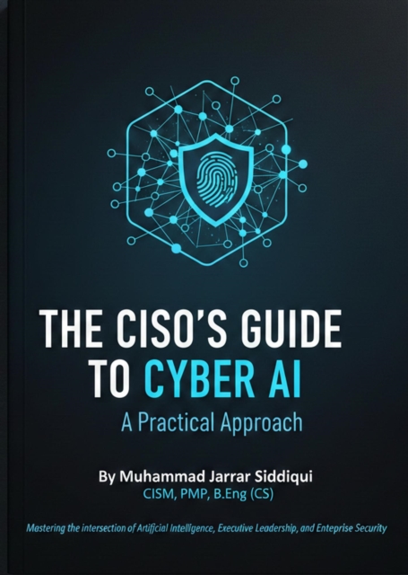 CISO's Guide to Cyber AI: A Practical Approach