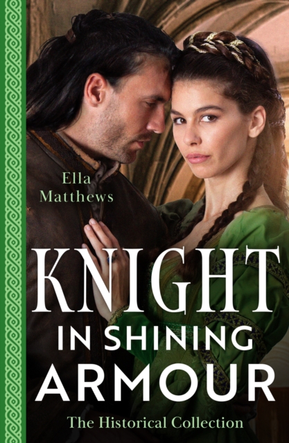 Historical Collection: Knight In Shining Armour - 2 Books in 1
