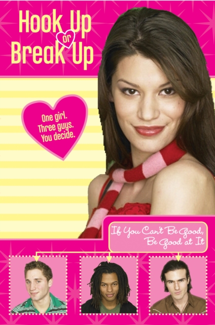 Hook Up or Break Up #2: If You Can't Be Good, Be Good at It