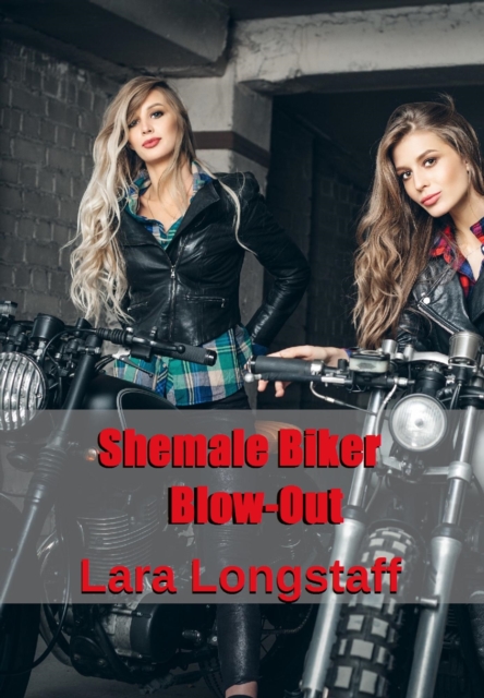 Shemale Biker Blow-Out