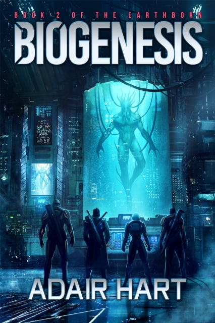 Biogenesis: Book 2 of The Earthborn