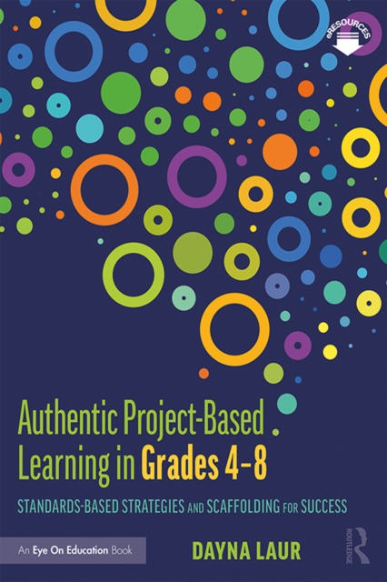 Authentic Project-Based Learning in Grades 4-8