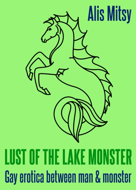 Lake Monster's Lust: Gay Erotica between Man and Monster