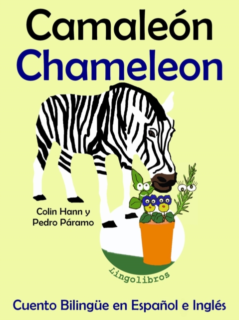 Cuento Bilingue en Espanol e Ingles: Camaleon - Chameleon (Coleccion Aprender Ingles)