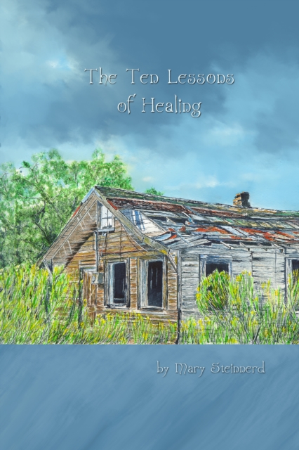 Ten Lessons of Healing