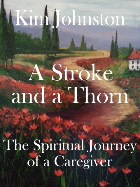 Stroke and a Thorn