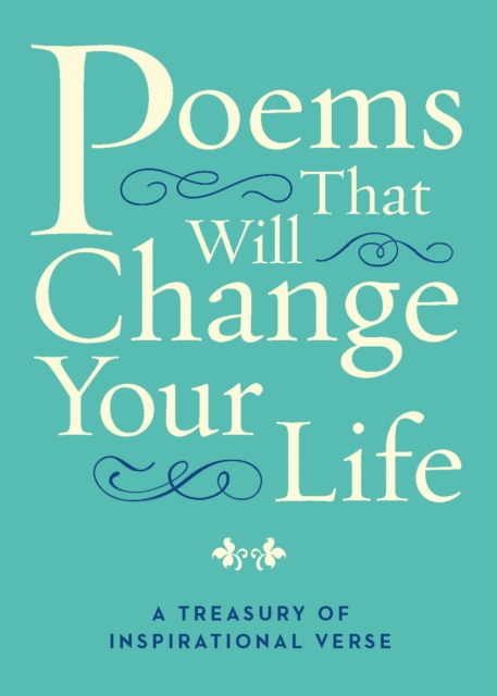 Poems That Will Change Your Life
