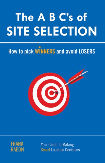 a B C'S of Site Selection