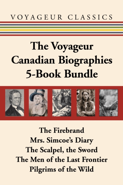 Voyageur Canadian Biographies 5-Book Bundle