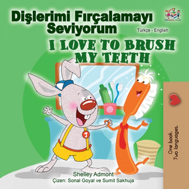 Dişlerimi Fırçalamayı Seviyorum I Love to Brush My Teeth