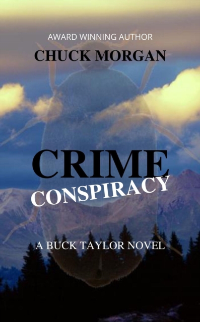 Crime Conspiracy: A Buck Taylor Novel