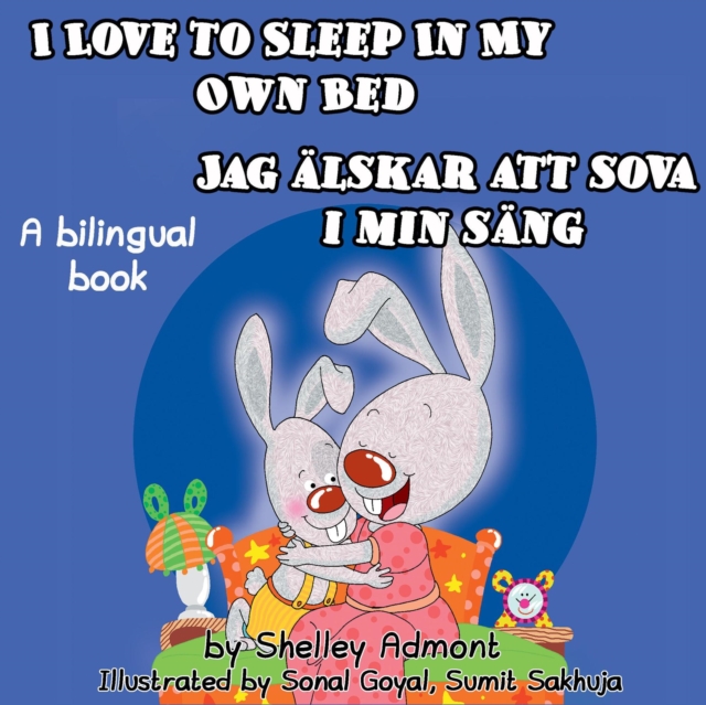 I Love to Sleep in My Own Bed Jag alskar att sova i min sang