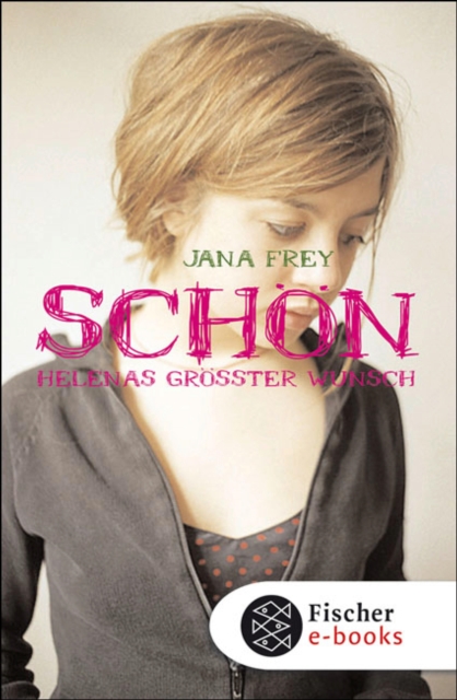Schön – Helenas größter Wunsch