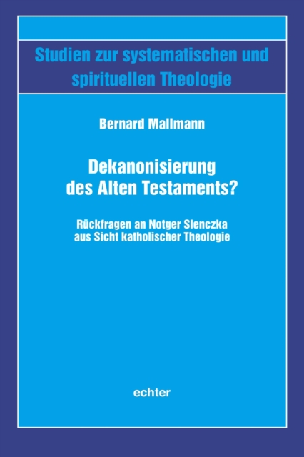 Dekanonisierung des Alten Testaments?