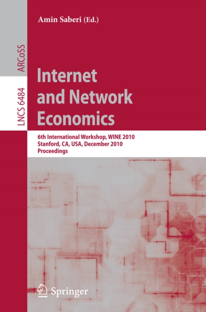 Internet and Network Economics