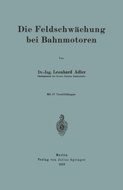 Die Feldschwächung bei Bahnmotoren