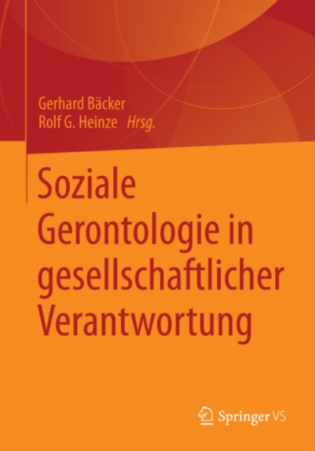 Soziale Gerontologie in gesellschaftlicher Verantwortung