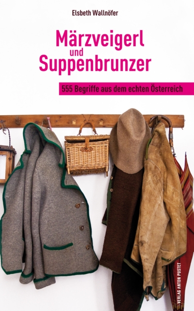 Märzveigerl und Suppenbrunzer