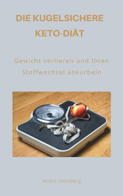 Die kugelsichere Keto-Diät