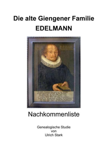 Die alte Giengener Familie EDELMANN