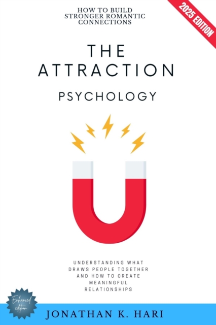 Attraction Psychology: