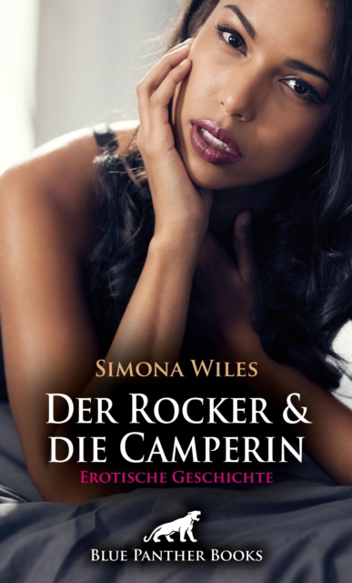 Der Rocker und die Camperin | Erotische Geschichte