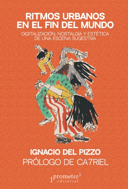Ritmos urbanos en el fin del mundo 