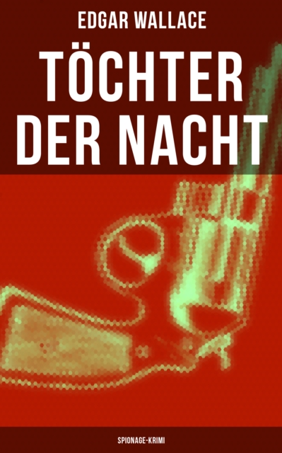 Töchter der Nacht (Spionage-Krimi)