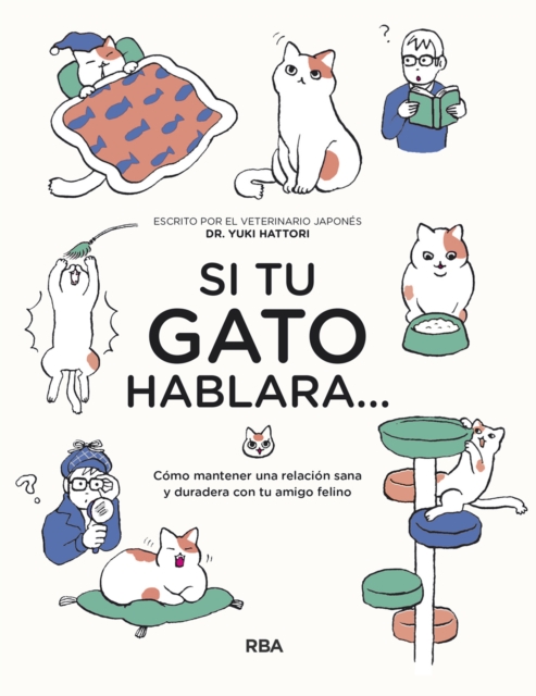 Si tu gato hablara…