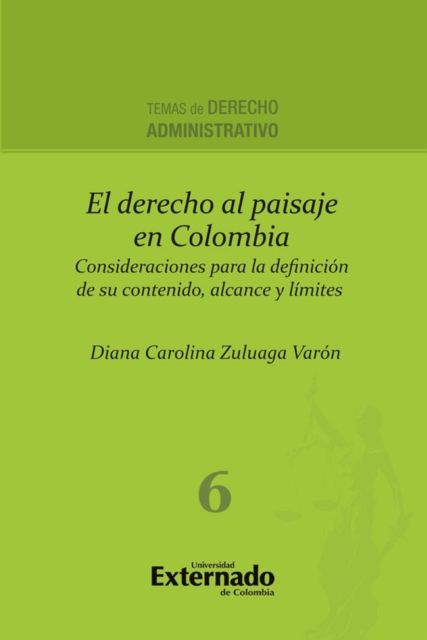 El derecho al paisaje en colombia. consideraciones para la definición de su contenido