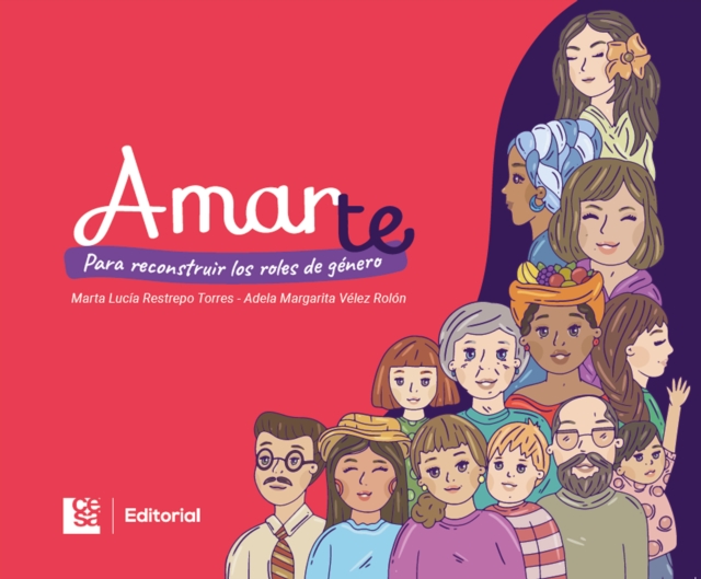 Amarte: para reconstruir los roles de género