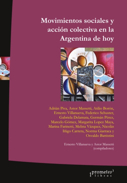 Movimientos sociales y acción colectiva en la Argentina de hoy 